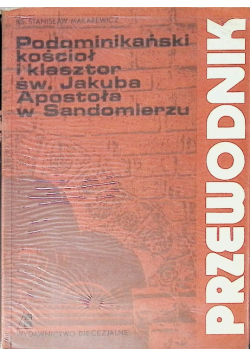Podominikański kościół  i klasztor Apostoła w Sandomierzu
