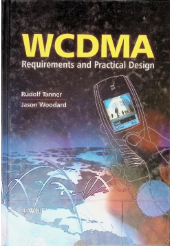 Wcdma: Requirements and Practical Design