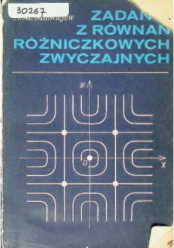 Zadania z równań różniczkowych zwyczajnych