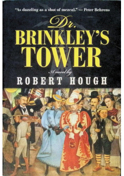 Doctor Brinkley's Tower