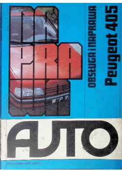 Obsługa i naprawa Peugeot 405