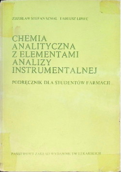 Chemia analityczna z elementami analizy instrumentalnej podręcznik dla studentów farmacji
