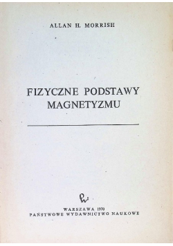 Fizyczne podstawy magnetyzmu