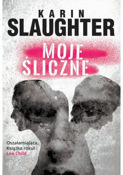 Moje śliczne