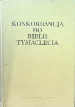 Konkordancja do Biblii Tysiąclecia