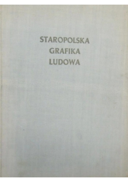 Staropolska grafika ludowa