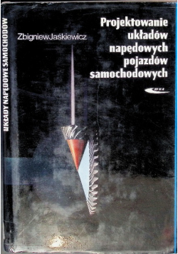 Projektowanie układów napędowych pojazdów samochodowych