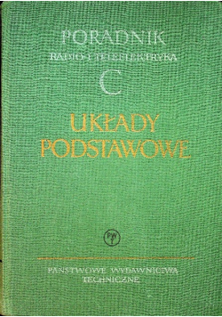 Poradnik radio i teleelektryka C układy podstawowe