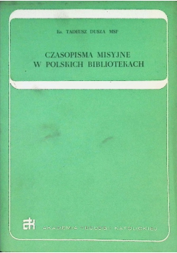Czasopisma misyjne w polskich bibliotekach