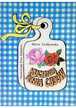Kuchnia pełna cudów