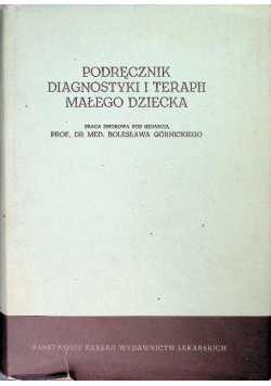 Podręcznik diagnostyki i terapii małego dziecka