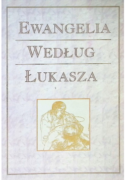 Ewangelia według świętego Łukasza