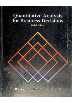 Quantitative Analysis for Business Decisions
