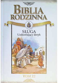 Sługa - uzdrawiający dotyk Tom 22