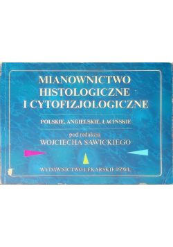 Mianownictwo histologiczne i cytofizjologiczne