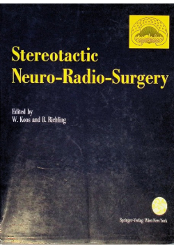 Stereotactic Neuro-Radio-Surgery
