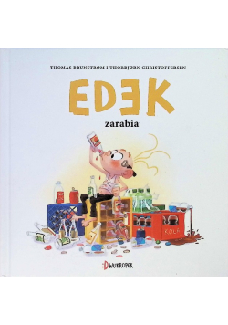 Edek zarabia