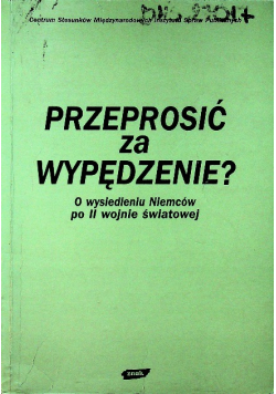 Przeprosić za wypędzenie?