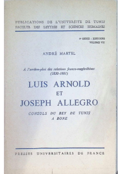 Luis Arnold et Joseph Allegro consuls du Bey de Tunis à Bone