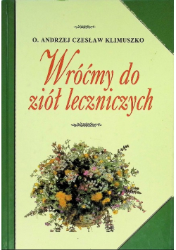Wróćmy do ziół leczniczych