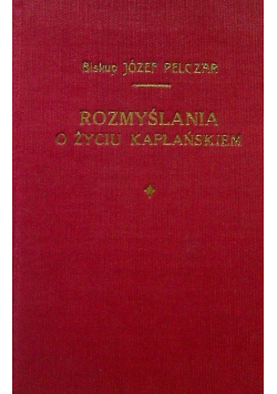 Rozmyślania o życiu kapłańskiem 1936 r.