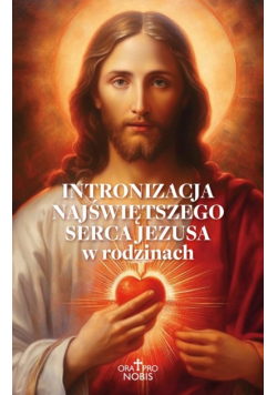 Intronizacja Serca Jezusowego w rodzinach