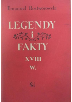 Legendy i fakty XVIII w