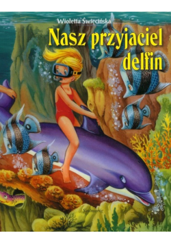 Nasz przyjaciel delfin