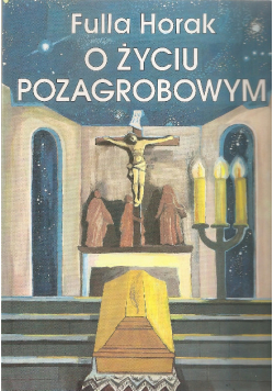 O życiu pozagrobowym