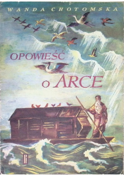 Opowieść o Arce
