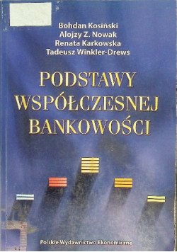 Podstawy współczesnej bankowości