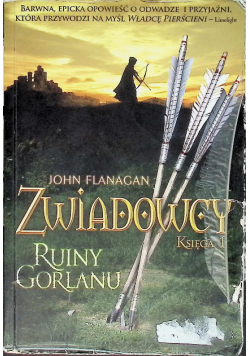 Zwiadowcy Księga 1 Ruiny Gorlanu