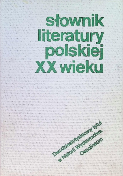 Słownik Literatury Polskiej XX wieku