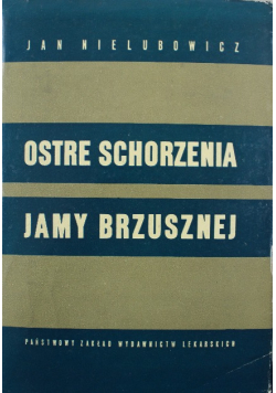 Ostre schorzenia jamy brzusznej