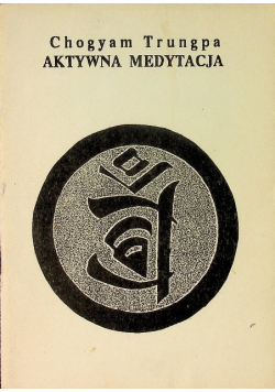 Aktywna medytacja