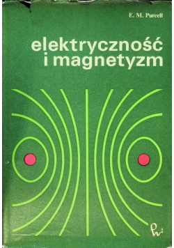 Elektryczność i magnetyzm