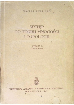 Wstęp do teorii mnogości i topologii 1947 r.