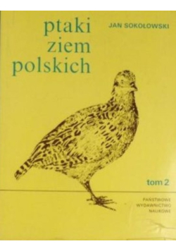 Ptaki ziem Polskich Tom II