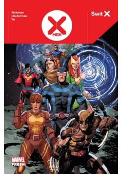 Świt X. X-Men. Tom 1