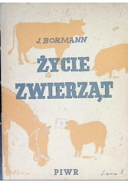 Życie zwierząt 1950 r.