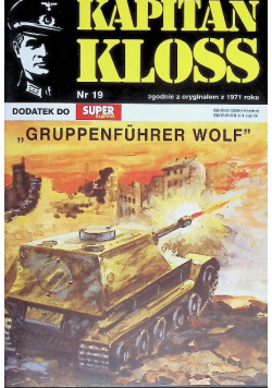 Kapitan Kloss Nr 19 Gruppenfuhrer wolf