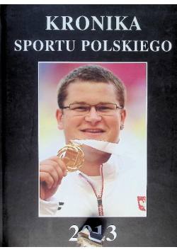 Kronika sportu polskiego 2013