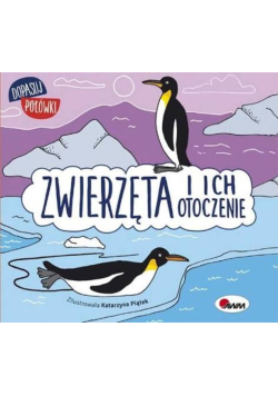 Dopasuj połówki Zwierzęta i ich otoczenie