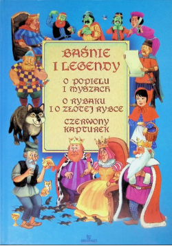 Baśnie i legendy O Popielu i myszach O Popielu i o złotej rybce  Czerwony Kapturek