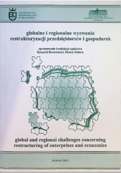 Globalne i regionalne wyzwania restrukturyzacji przedsiębiorstw i gospodarek