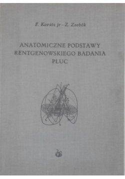 Anatomiczne podstawy rentgenowskiego badania płuc