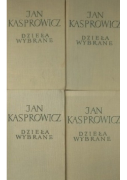 Kasprowicz Dzieła wybrane Tom 1 do 4