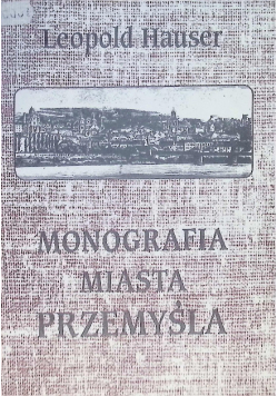 Monografia miasta Przemyśla