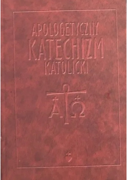 Apologetyczny katechizm katolicki