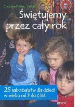 Świętujemy przez cały rok